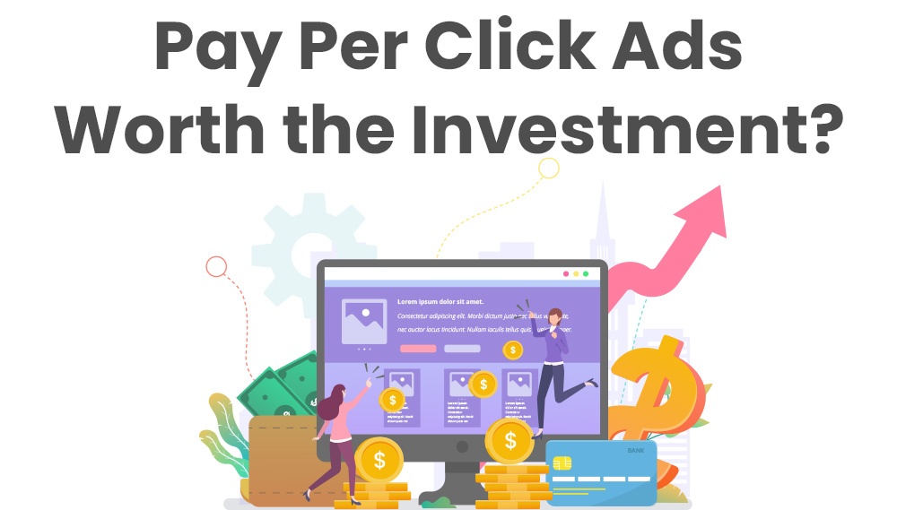 Is PPC advertising worth the investment