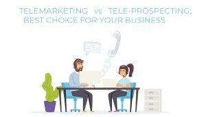 Telemarketing vs TeleProspecting